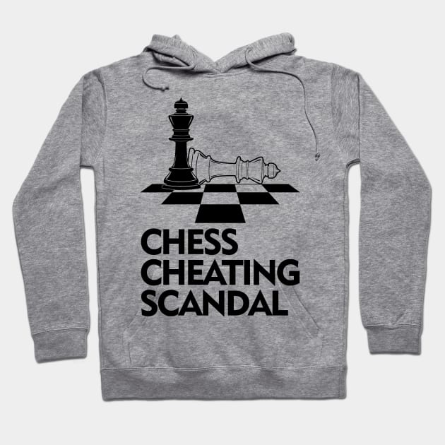 CHESS CHEATING SCANDAL Hoodie by Master2d